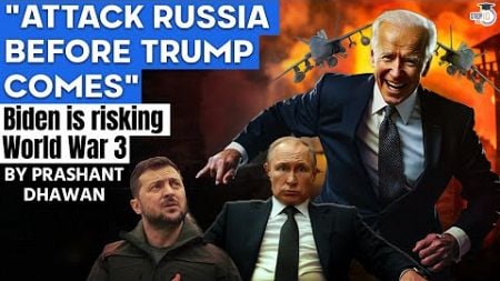 ATTACK RUSSIA BEFORE TRUMP COMES TO POWER | Biden is Risking World War 3 With this Crazy move