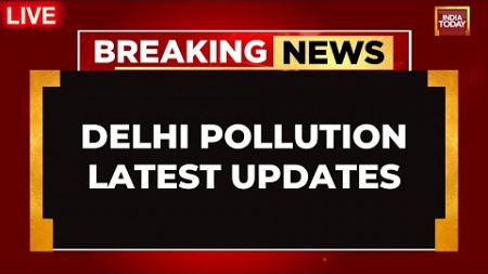 Delhi Pollution LIVE Updates: Delhi-NCR Air Quality Plunges To &#39;Severe Plus&#39; , Average AQI At 481