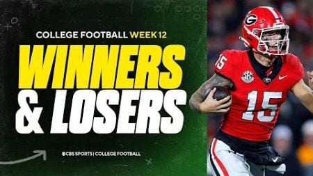 College Football Week 12 WINNERS &amp; LOSERS: Georgia WINS elimination game, LSU out of contention