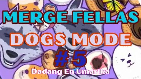 LIVE Challenge #5 🌙Merge Fellas🌙🌟DOGS MODE🌟