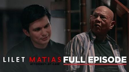 Lilet Matias, Attorney-At-Law: Justice is in Renan’s hands! (Full Episode 188) November 19, 2024