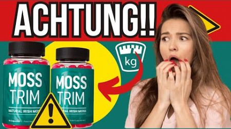 MOSSTRIM GUMMIES ERFAHRUNGEN 🚨(DIE GANZE WAHRHEIT!!)🚨 MOSSTRIM GUMMIES BEWERTUNGEN, MOSSTRIM GUMMIES