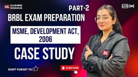 CAIIB BRBL | Free Case Study Class | MSME Act 2006 | Bilingual