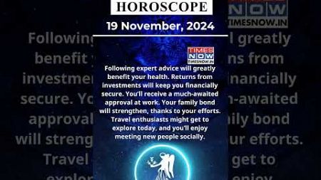 Virgo Horoscope| 19 Nov Zodiac | Astrology &amp; Prediction of the Day | #Short #Rashifal #horoscope