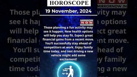 Libra Horoscope| 19 Nov Zodiac | Astrology &amp; Prediction of the Day | #Short #Rashifal #horoscope