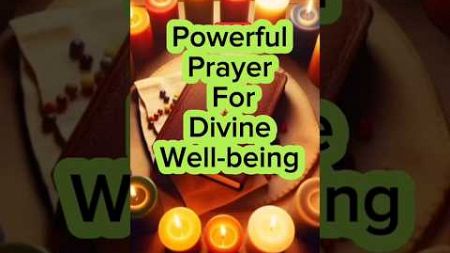 Prayer For Divine Well-being #short #Prayer