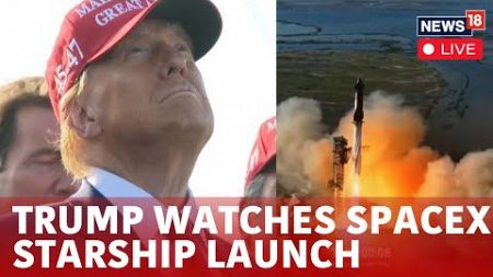 Trump Watches SpaceX Launch With Elon Musk | SpaceX Launch LIVE | US News Live | News18 | N18G