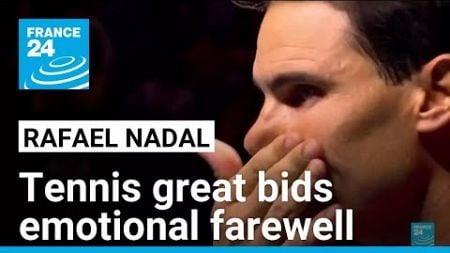 &#39;I have left a legacy&#39;: Nadal retires from tennis • FRANCE 24 English