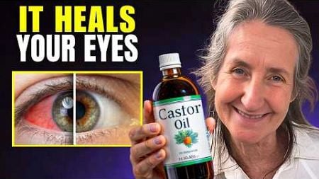 MIX THIS with Castor Oil: REVERSE 5 Eye Health Problems! | Barbara O&#39;Neill