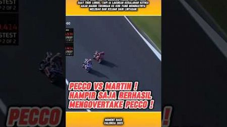 🔴 MOTOGP VALENCIA ! KETIKA SKILL MARTIN MASIH DI BAWAH PECCO #shortvideo #viralshort