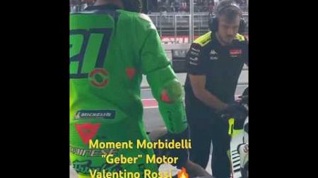 Moment Morbidelli &quot;Geber&quot; Motor Valentino Rossi #motogp