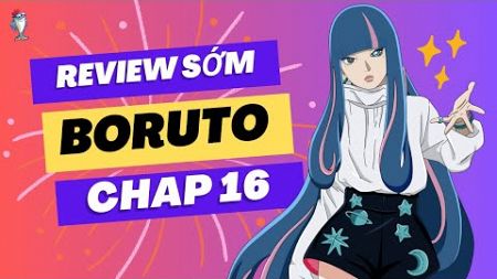 REVIEW BORUTO BLUE VORTEX CHAP 16 | EIDA THAM CHIẾN