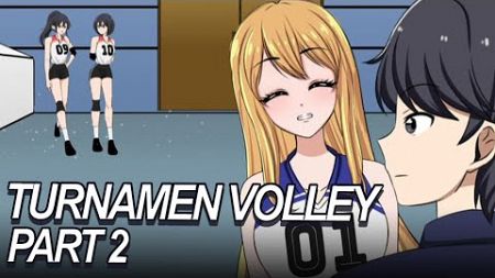 #191 || TURNAMEN VOLLEY PART 2 - Drama Animasi Sekolah Kode Keras buat Cowok dari Cewek