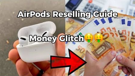 AirPods Reselling *2024* (Tipps und Tricks) (Easy Geld Verdienen)🤑💰💰