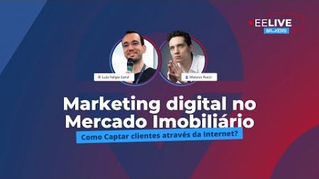 Live: Marketing Digital no Mercado Imobiliário