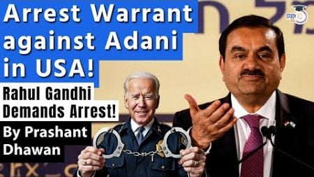 USA will arrest Gautam Adani? Why is Adami Group in BIG Trouble over Corruption Scam?