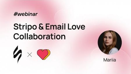 Email Love and Stripo partnership