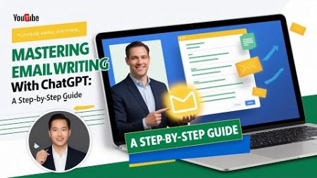 Mastering Email Writing with ChatGPT: A Step-by-Step Guide