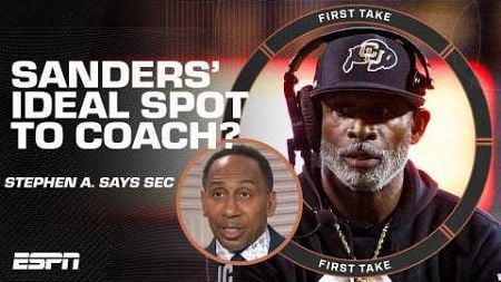 Stephen A. says Deion Sanders&#39; ideal spot is coaching in the SEC, not at Colorado 👀 | First Take