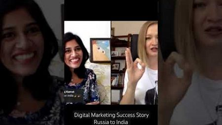 Digital Marketing Success Story | Russia to India | Yulia&#39;s Journey #digitalmarketing