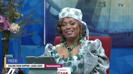 YourView Ladies Discuss Women Allowing Men Marry Wives For Health Benefits