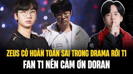 Zeus Có Hoàn Toàn Sai Trong Drama Rời T1? Fan T1 Nên Cảm Ơn Doran