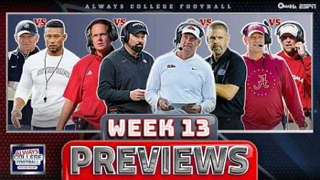 What Ohio State &amp; Ole Miss MUST prove + MORE Week 13 previews | Always College Football