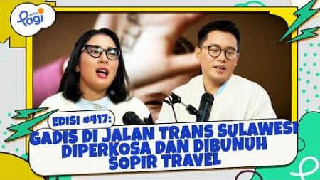 Gadis di Jalan Trans Sulawesi Diperkosa dan Dibunuh Sopir Travel