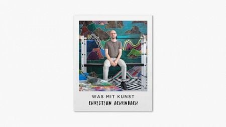 PODCAST│WAS MIT KUNST│CHRISTIAN ACHENBACH