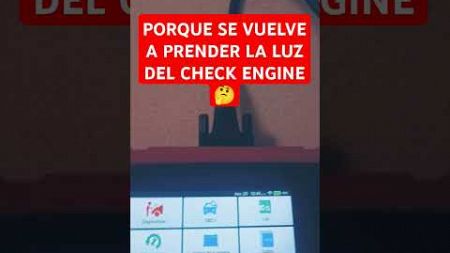 PORQUE SE VUELVE A PRENDER LA LUZ DEL CHECK ENGINE #autos #carros #coches #tips