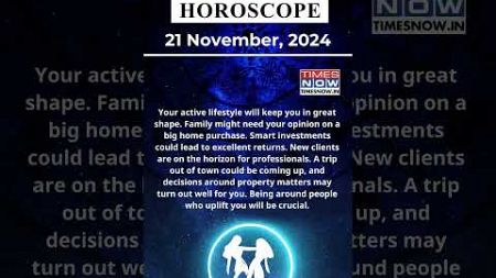 Gemini Horoscope| 21 Nov Zodiac | Astrology &amp; Prediction of the Day | #Short #Rashifal #horoscope