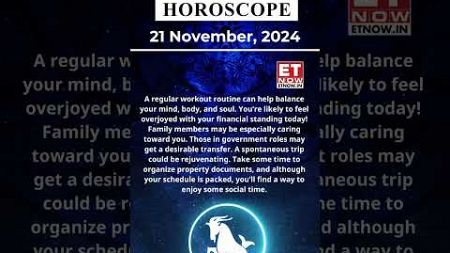 Capricorn Horoscope| 21 Nov Zodiac | Astrology &amp; Prediction of the Day | #Short #Rashifal #horoscope