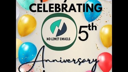 NO LIMIT EMAILS 5th Birthday Celebration