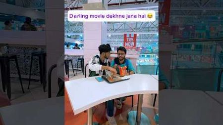 Darling theater dekhne ja rha hu 😂😅😁:trending #funny #viral #prankvideo #comedy #voiceartist