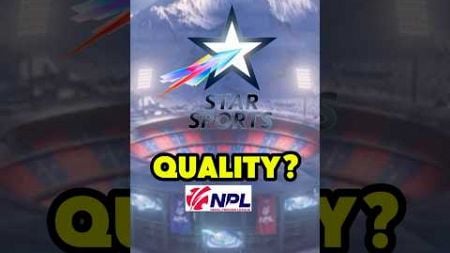 Star Sports Will Guarantee High Quality NEPAL PREMIER LEAGUE Broadcast | NPL