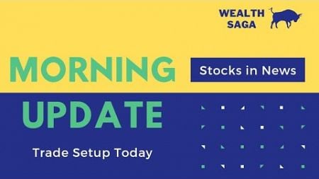 Nifty/Bank Nifty View 🔥 Stock Market News | Morning Update : 22 November 2024