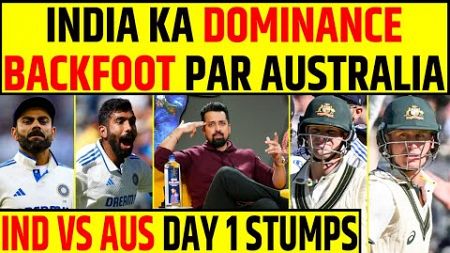 🔴INDIA vs AUSTRALIA DAY 1 STUMPS:JASPRIT BUMRAH NE INDIA KA KARAYA SHANDAR COMEBACK,BACKFOOT PAR AUS