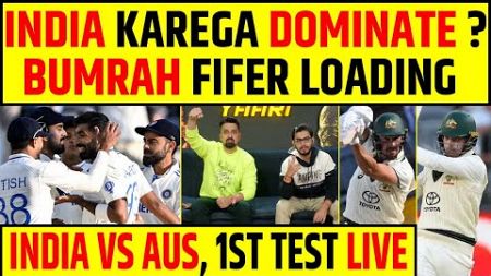 🔴INDIA vs AUS: DOMINATION CONTINUES FOR TEAM INDIA, ALL EYES ON JASPRIT BUMRAH