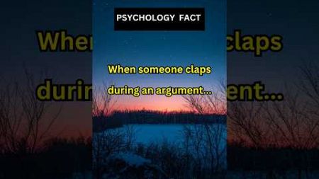 Psychology Facts |👏Clapping during arguments!🧠#psychologyfacts#behavior #trendingshorts#viralshorts