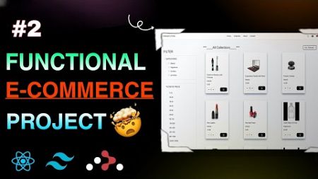 Part-2 | Build a Functiona l E-Commerce Website with React &amp; Tailwind CSS|Ful Project Tutorial#react