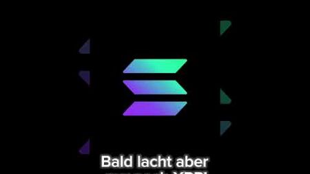 Bald lacht nur noch XRP! #xrpnews #xrp #cryptomemes #crypto #geld #finanzen #investieren #finanzen