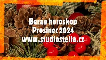 Beran horoskop Prosinec 2024 Studio Stella