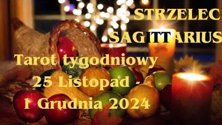 Strzelec ♐ Tarot Tygodniowy 25 Listopad-1 Grudzień 2024 December Sagittarius Horoskop Wróżba