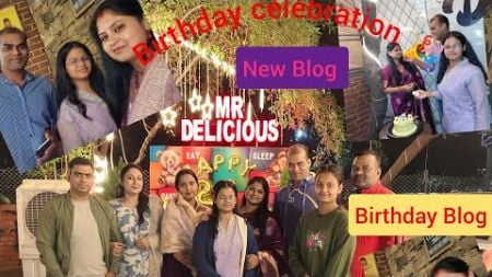 Birthday Blog ll Gopika Birthday 🎉🎂 ll Maa &amp; Daughter&#39;s Birthday 🎂🎉 ll Birthday Party ll Party Blog