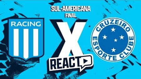 RACING x CRUZEIRO - Final da Copa Sul-Americana FSC React