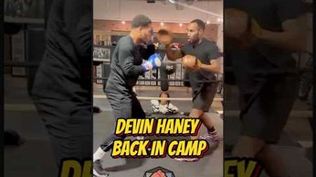 Devin Haney BACK IN THE GYM for possible comeback fight!