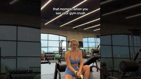 that moment when you see your gym crush... #shortsfeed #shortsvideo