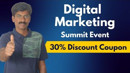 30% Discount on Digital Marketing Summit Event Hyderabad