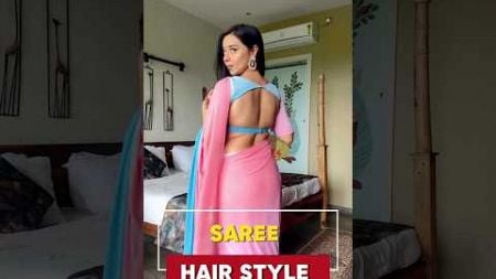 Saree hair style ⚡#womensfashion #hairstyle #sareehairstyle #hairlook #viralvideo #shots #ytshots