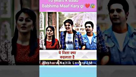 #akshara #naitik #hinakhan 😰💔 #karanmehra #yerishtakyakehlatahai #youtubeshorts #trending #shorts